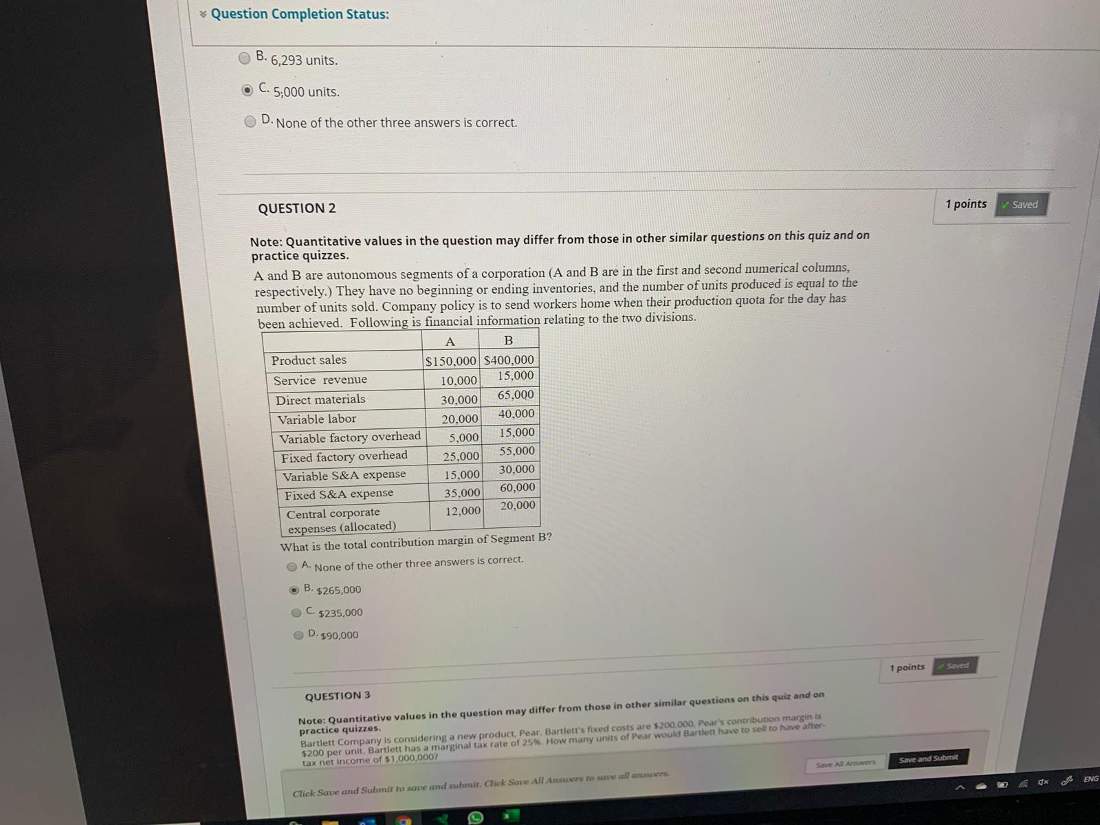 Hi, I need help solving question #2. Thank you! Question Completion Status: