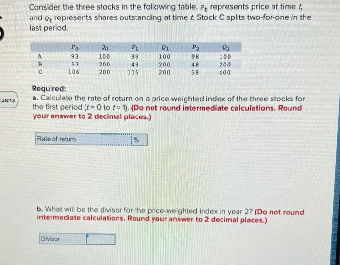  Consider the three stocks in the following table. Pt represents price