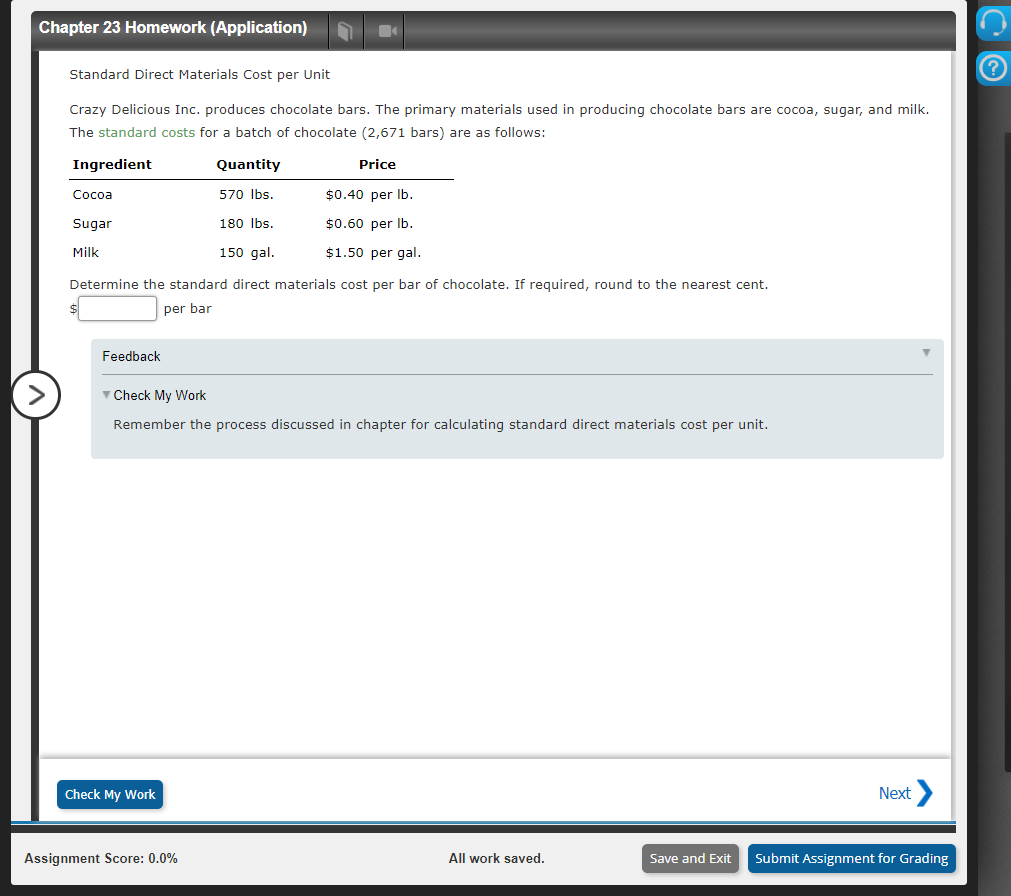 show the steps Chapter 23 Homework {Application} Standard Direct Materials Cost per