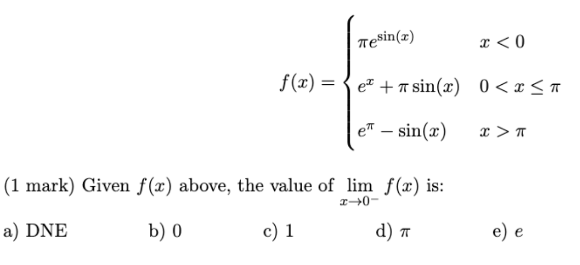 Tresin(x) x TT (1 mark) Given f(x) above, the value of