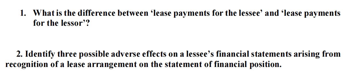  1. What is the difference between 'lease payments for the lessee'