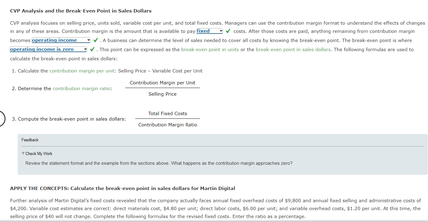 has only one product that sells for $40 per unit. Martin estimates