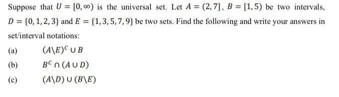 Suppose that U = [0, co) is the universal set. Let