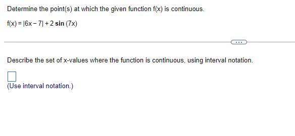  Determine the point(s) at which the given function f(x) is continuous.
