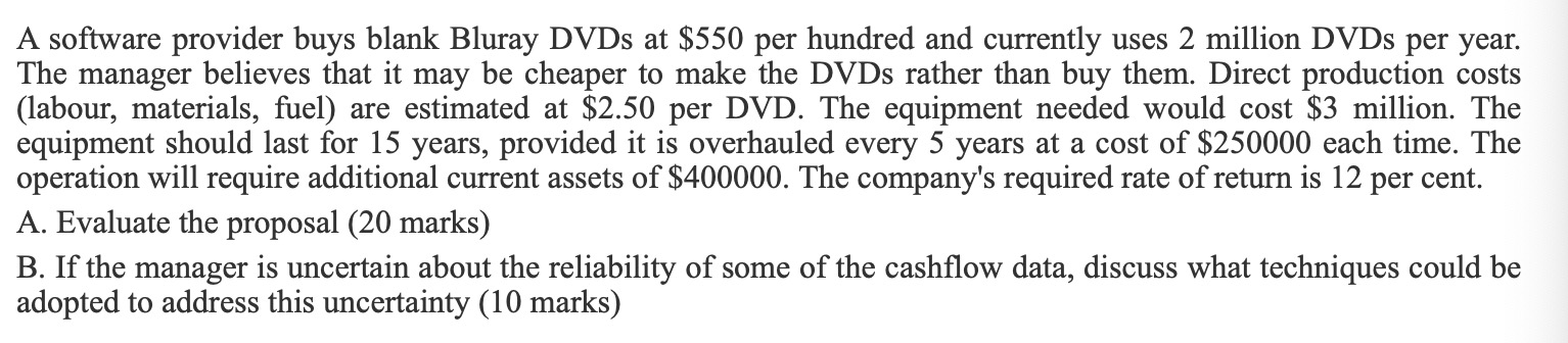 this question A software provider buys blank Bluray DVDs at $550 per
