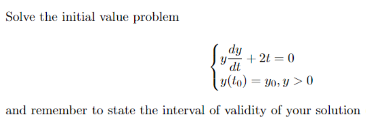  Solve the initial value problem dy y + 21 = 0