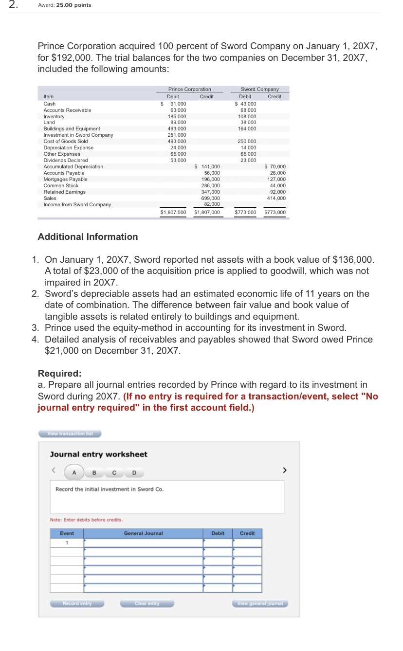 a full set of consolidated financial statements for 20X7. (If no entry