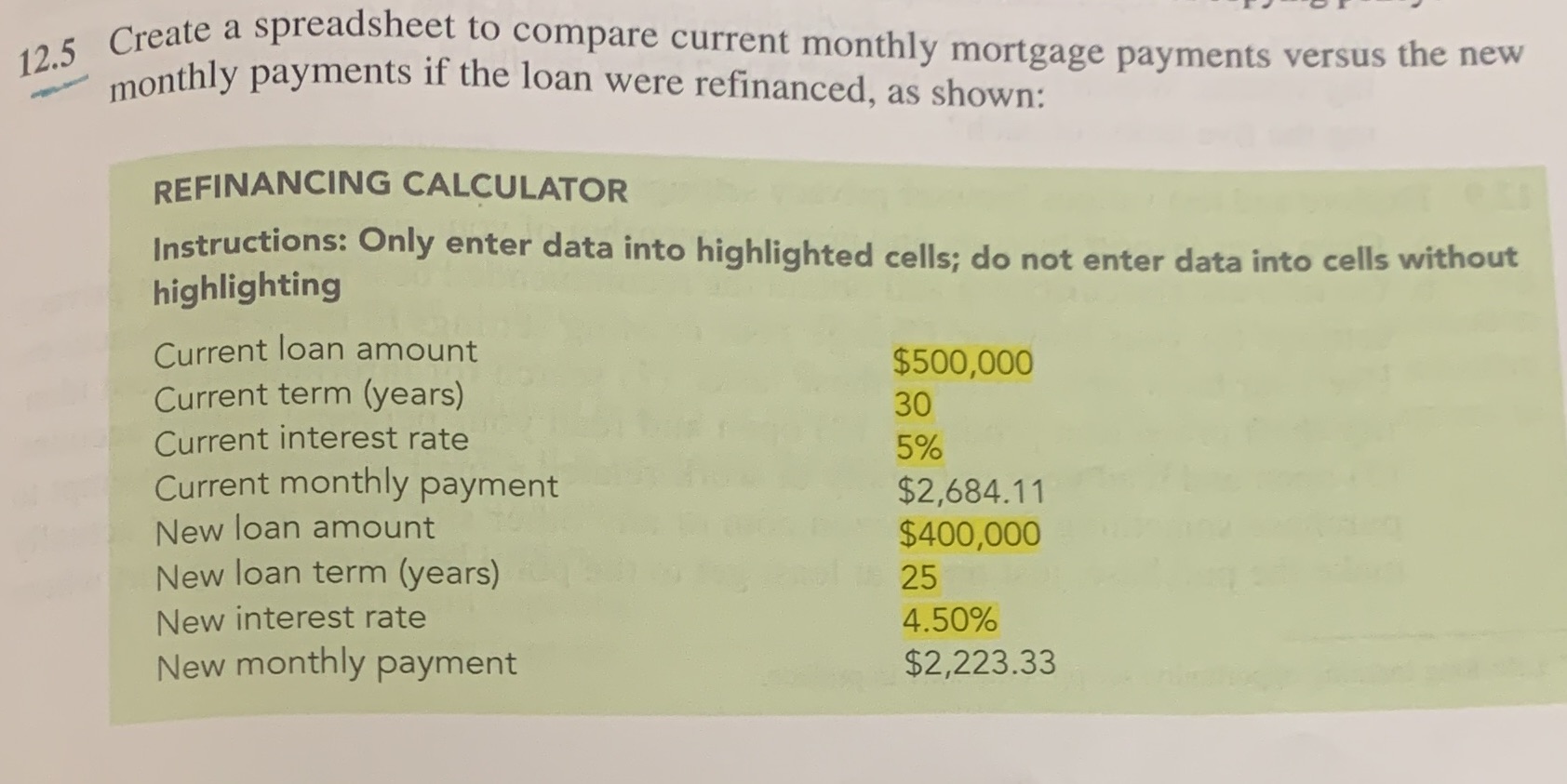 (A) Restrict access to the spreadsheet by encrypting it.(B) Further protect the