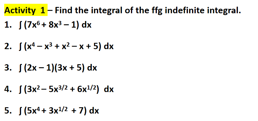 SUBJECT: INTEGRAL CALCULUS FOR ENGINEERSTOPIC: INDEFINITE INTEGRALNOTE: Follow the formula and I