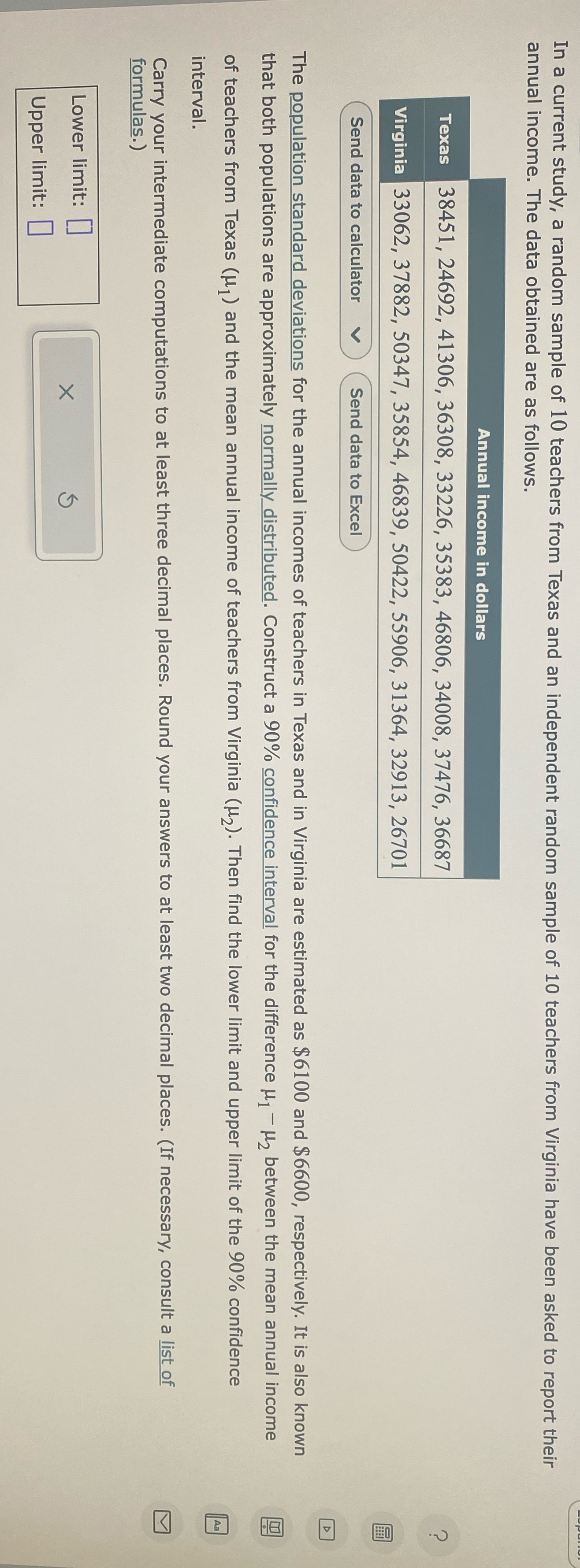 Please answer In a current study, a random sample of 10 teachers