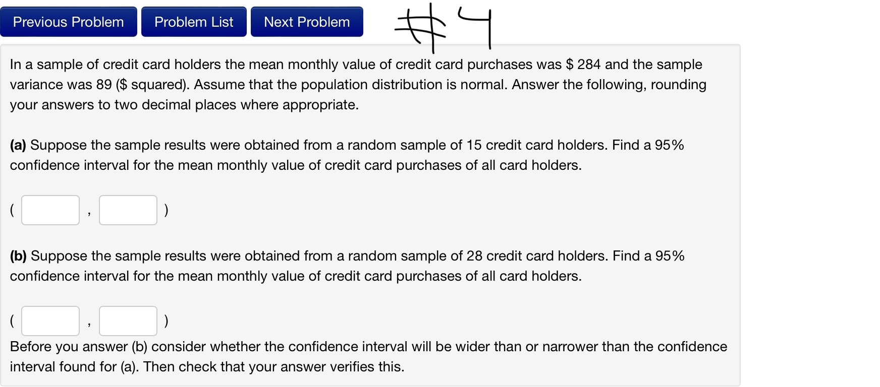 a sample is required if she wants a 95% confidence interval for