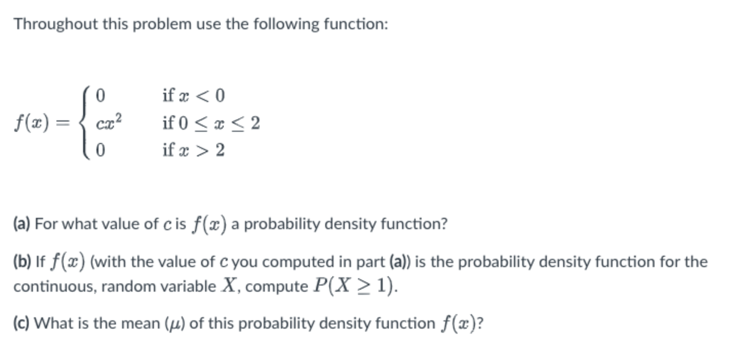  Throughout this problem use the following function: if x 2 (a)