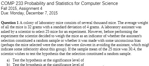  COMP 233 Probability and Statistics for Computer Science Fall 2015, Assignment