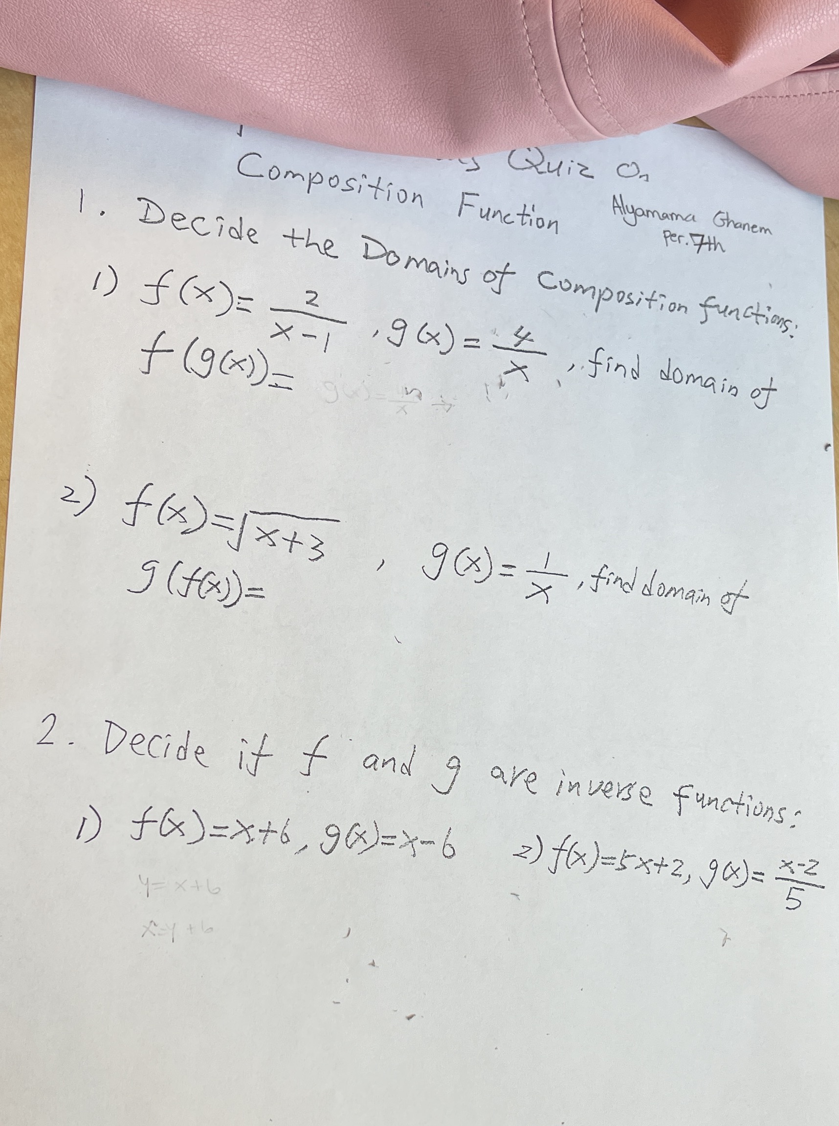 Quiz On Composition Function Alyamama Ghanem per. 7th 1. Decide the