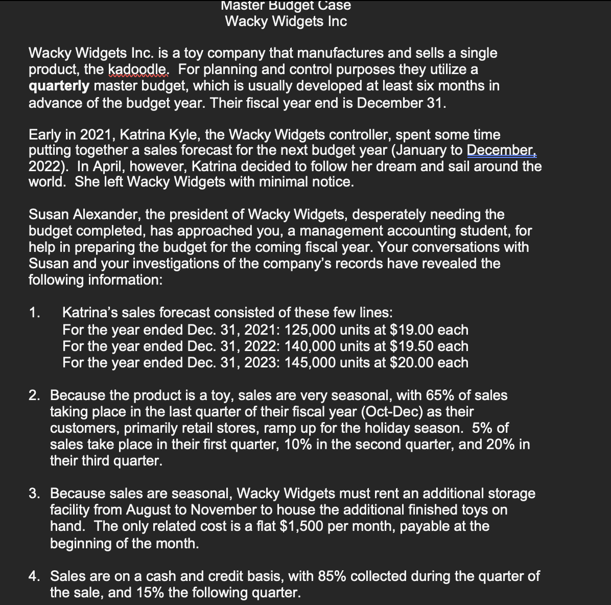  Master Budget Case Wacky Widgets Inc Wacky Widgets Inc. is a