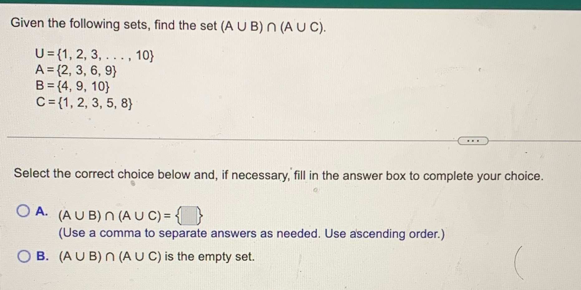 Given the following sets, find the set (A U B) n