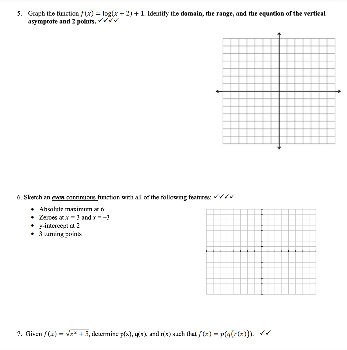  5' Graph the function f(x) = log(x + 2) + 1.