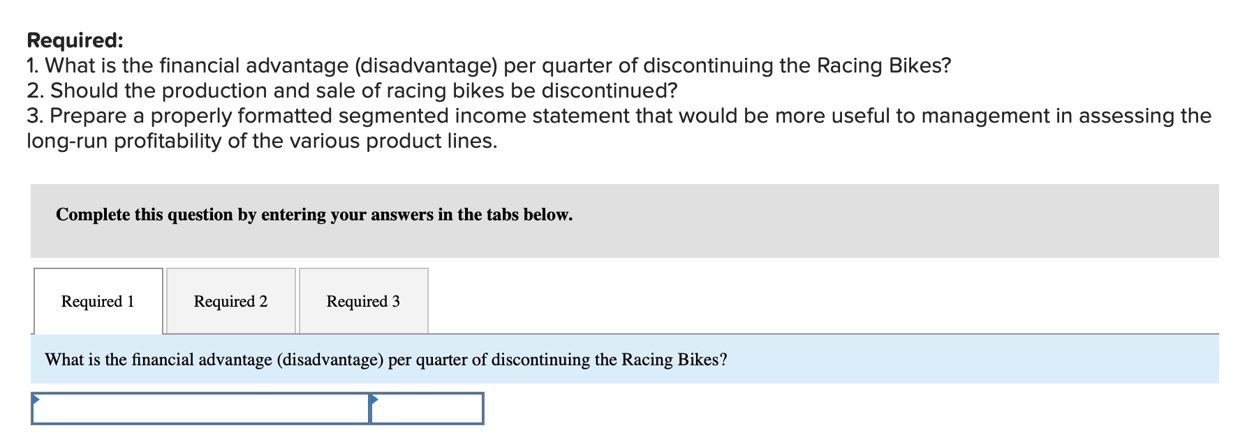 Cycle Company manufactures three types of bicyclesa dirt bike, a mountain bike,