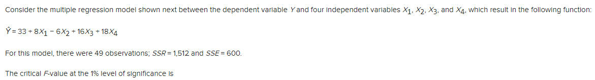  Consider the multiple regression model shown next between the dependent variable