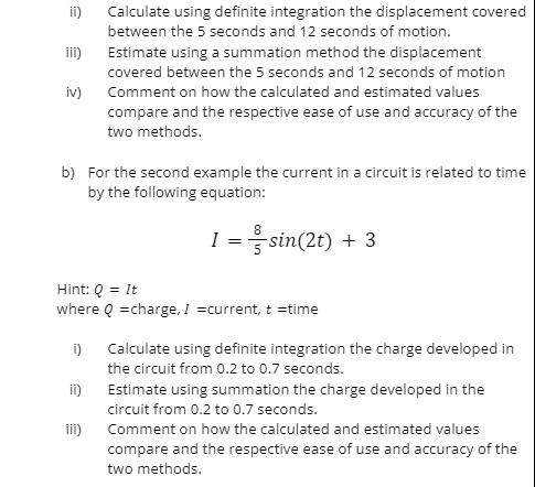 clear work out please ii) Calculate using definite integration the displacement covered