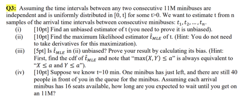  Q3: Assuming the time intervals between any.' two consecutive 11M minibuses