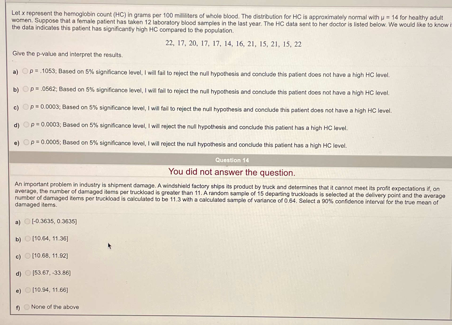 How to solve it Let x represent the hemoglobin count (HC) in
