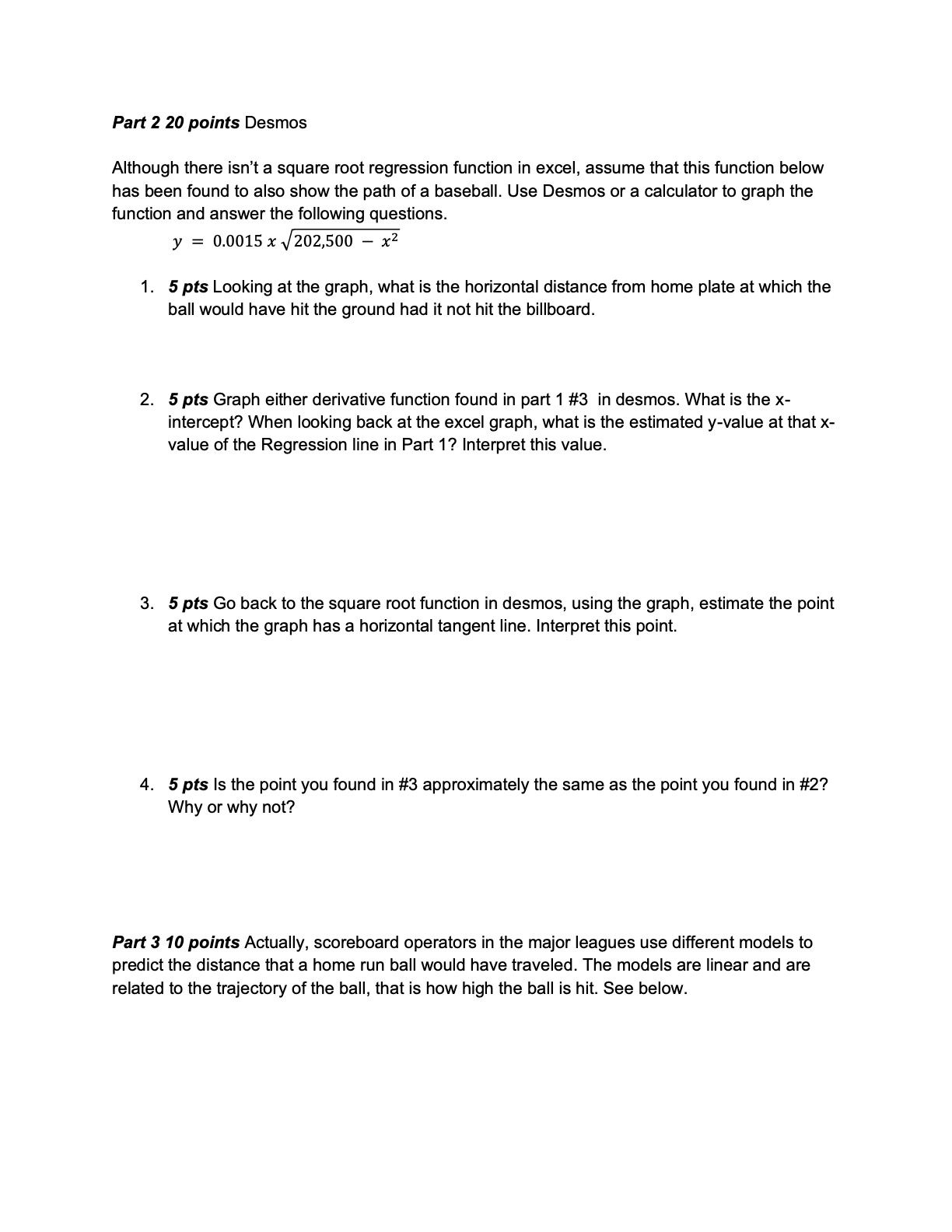  Part 2 20 points Desmos Although there isn't a square root