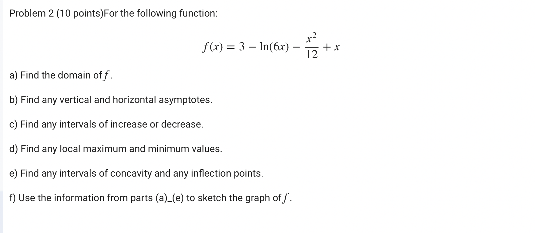  Problem 2 (10 points)For the following function: X2 f(x) = 3