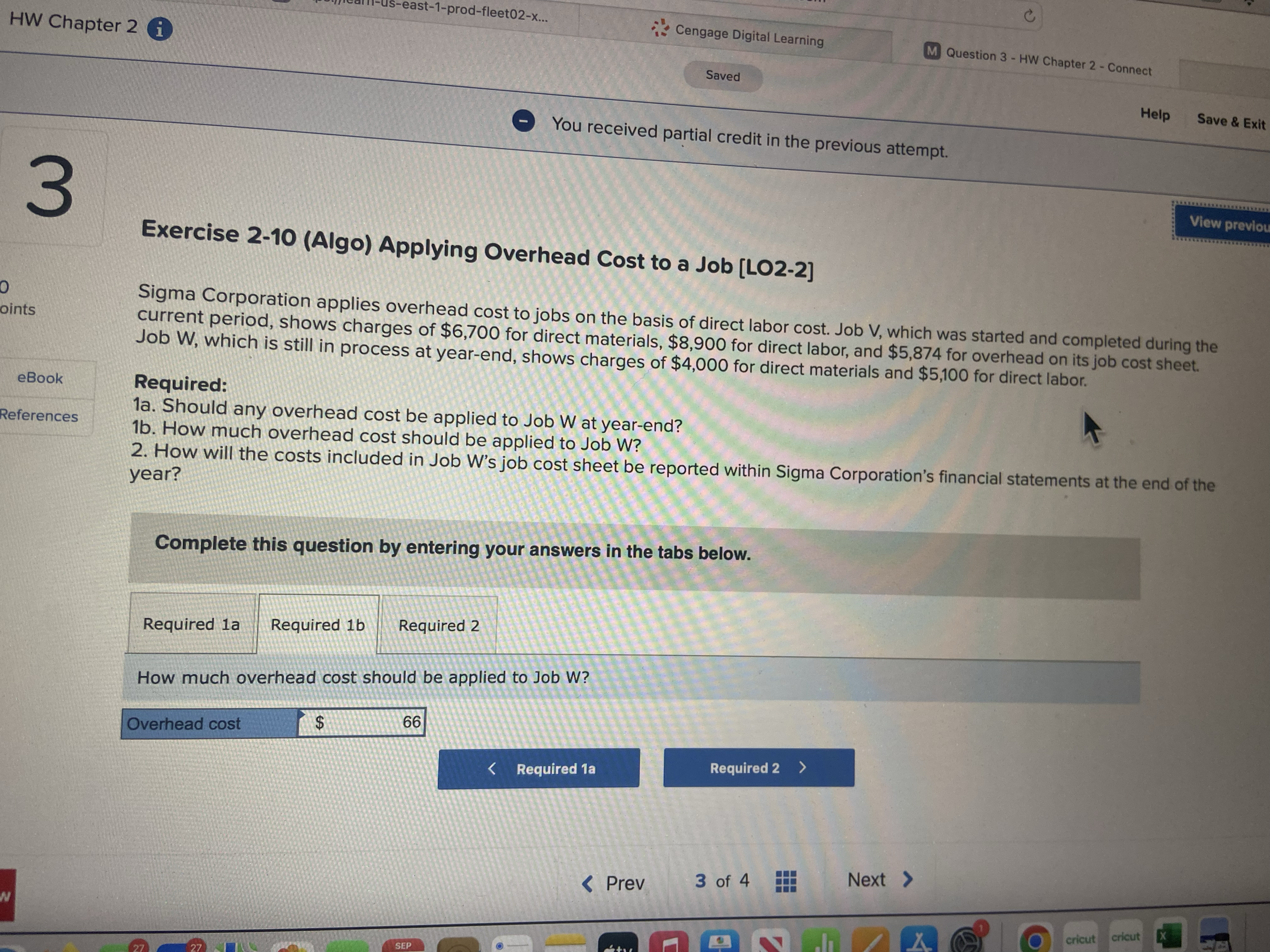 You received partial credit in the previous attempt. 2 Vie Exercise 2-8