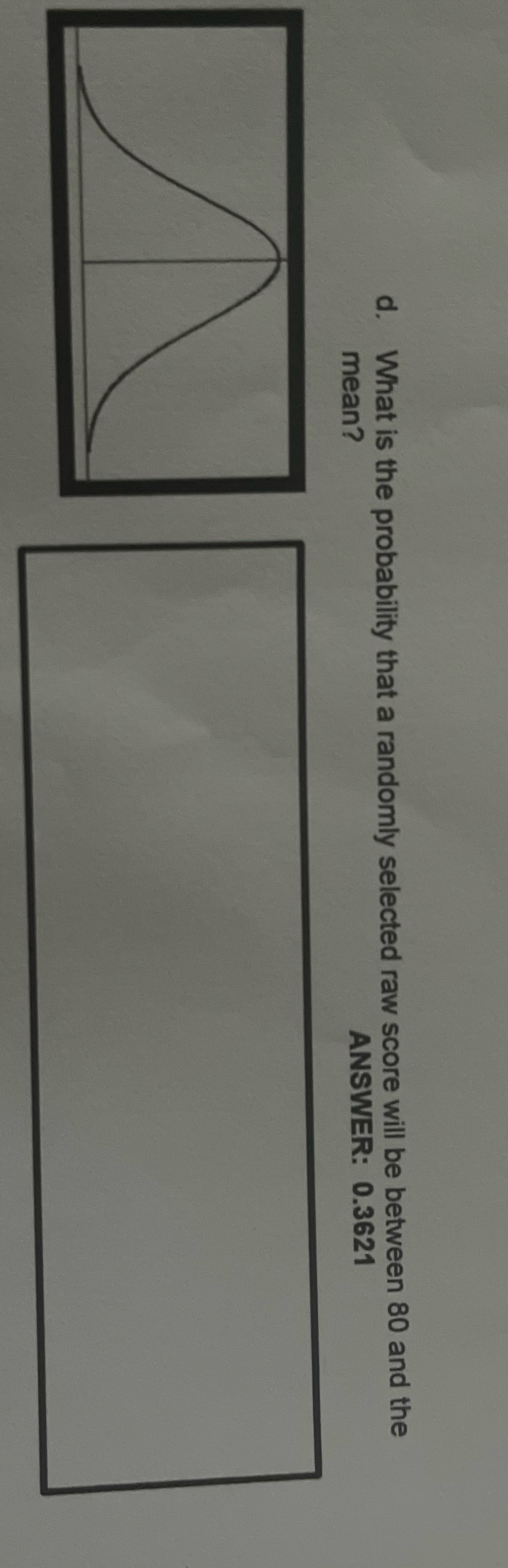  d. What is the probability that a randomly selected raw score