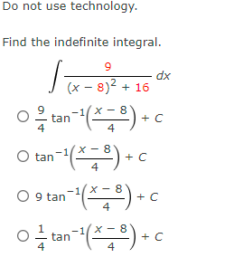 Do not use technology. Find the indefinite integral. (X 8) 2 +
