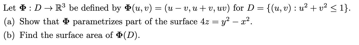 Let : D IR3 be defined by v) = (u v, u