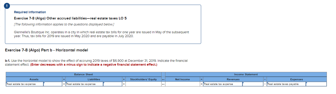  Required Information Exercise 7-8 (Algo) Other accrued liabilities-real estate taxes LO