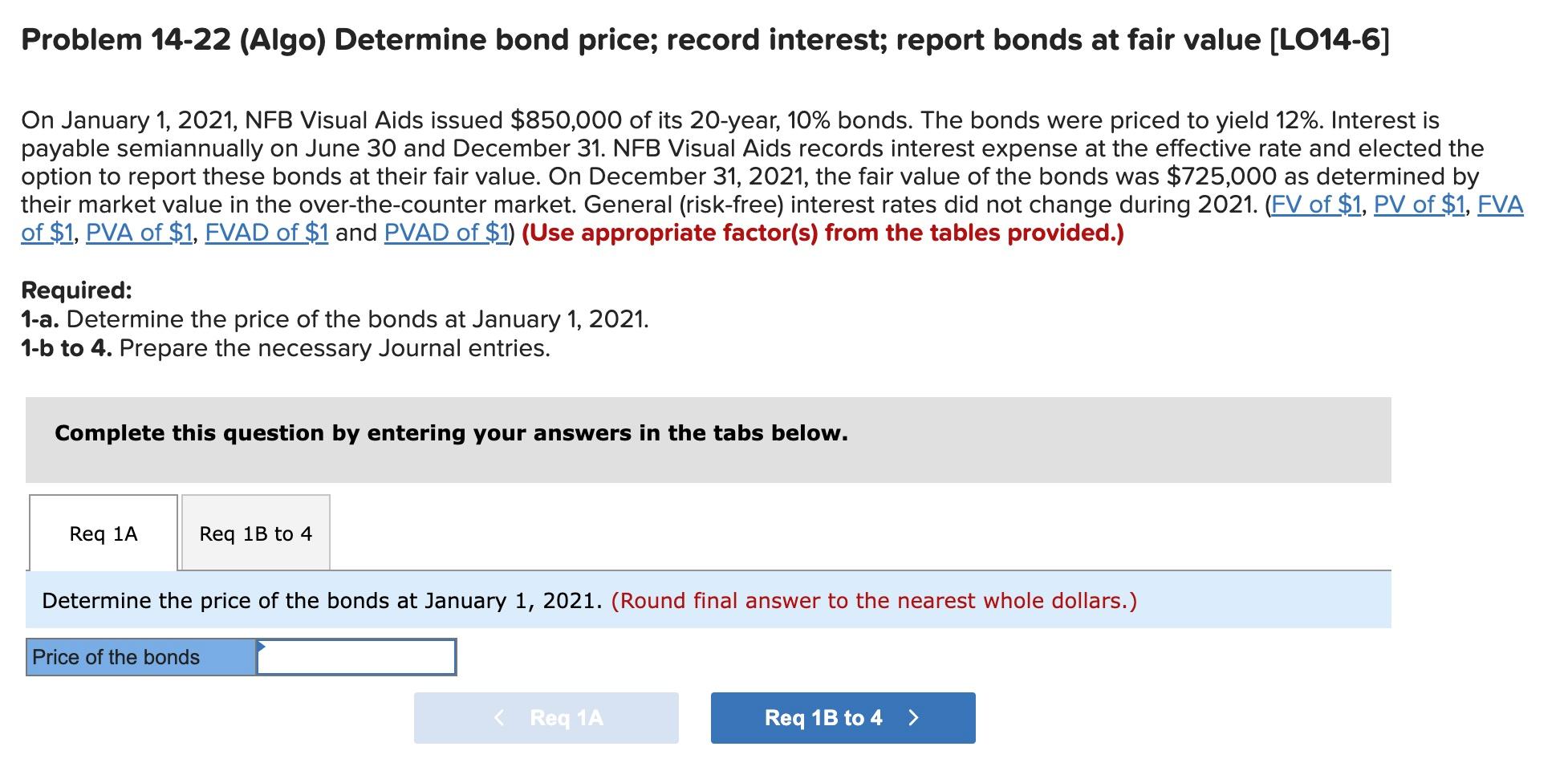  Problem 14-22 (Algo) Determine bond price; record interest; report bonds at