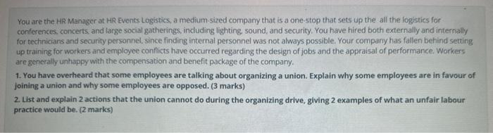  You are the HR Manager at HR events Logistics, a medium-sized