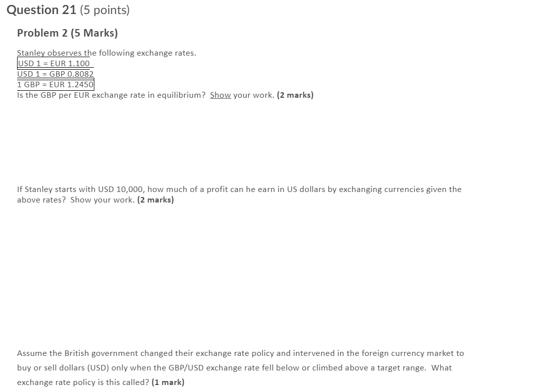 please answer all the parts Question 21 (5 points) Problem 2 (5