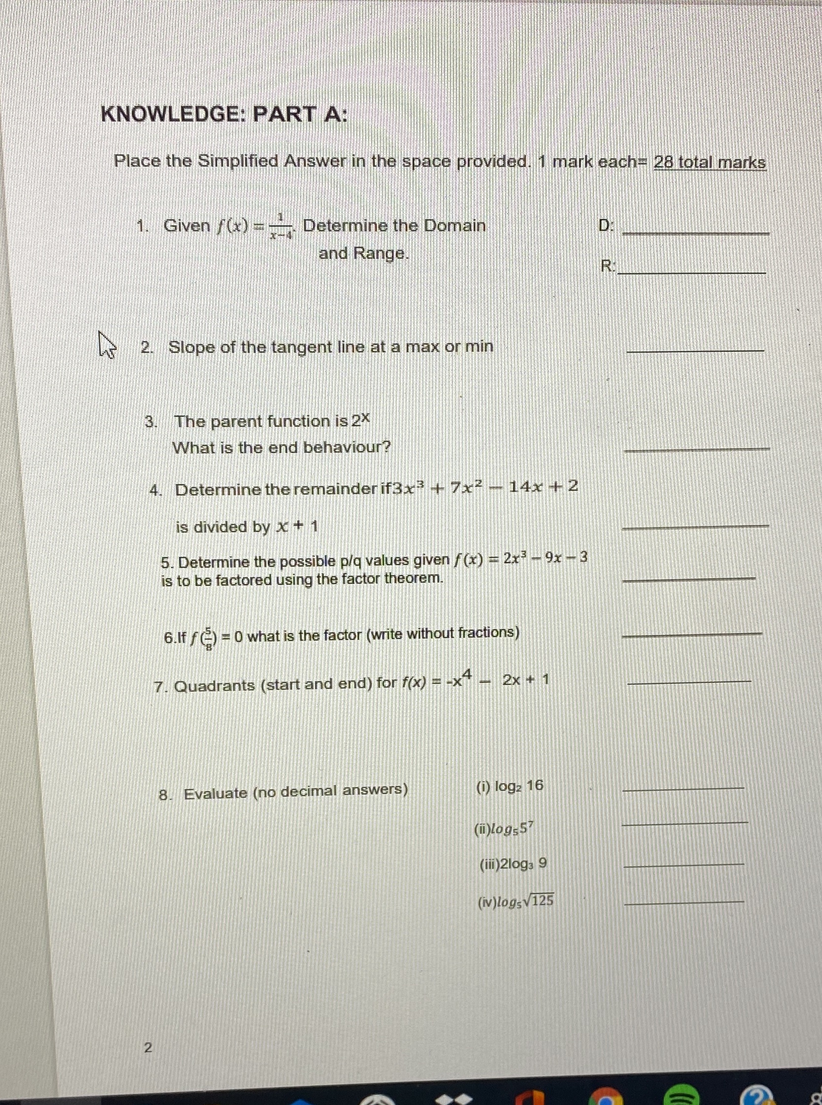  KNOWLEDGE: PART A: Place the Simplified Answer in the space provided.