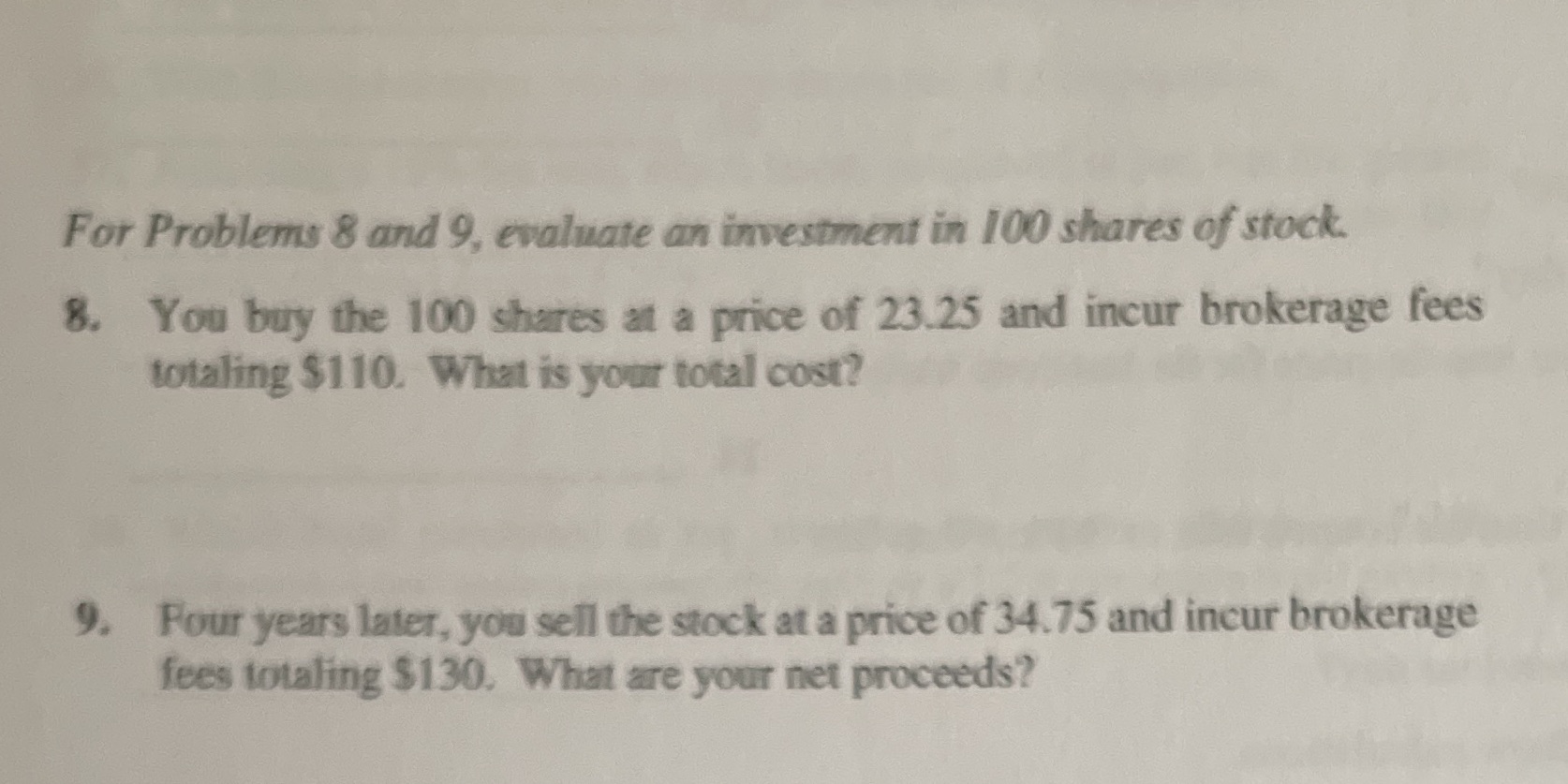 8 & 9 please For Problems 8 and 9, evaluate an investment