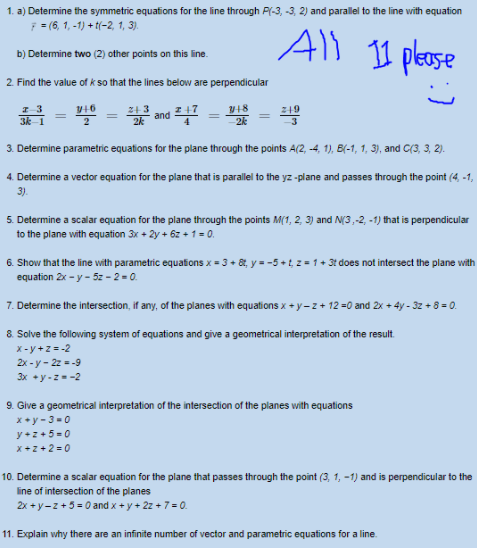 Calculus Help 1. a) Determine the symmetric equations for the line through