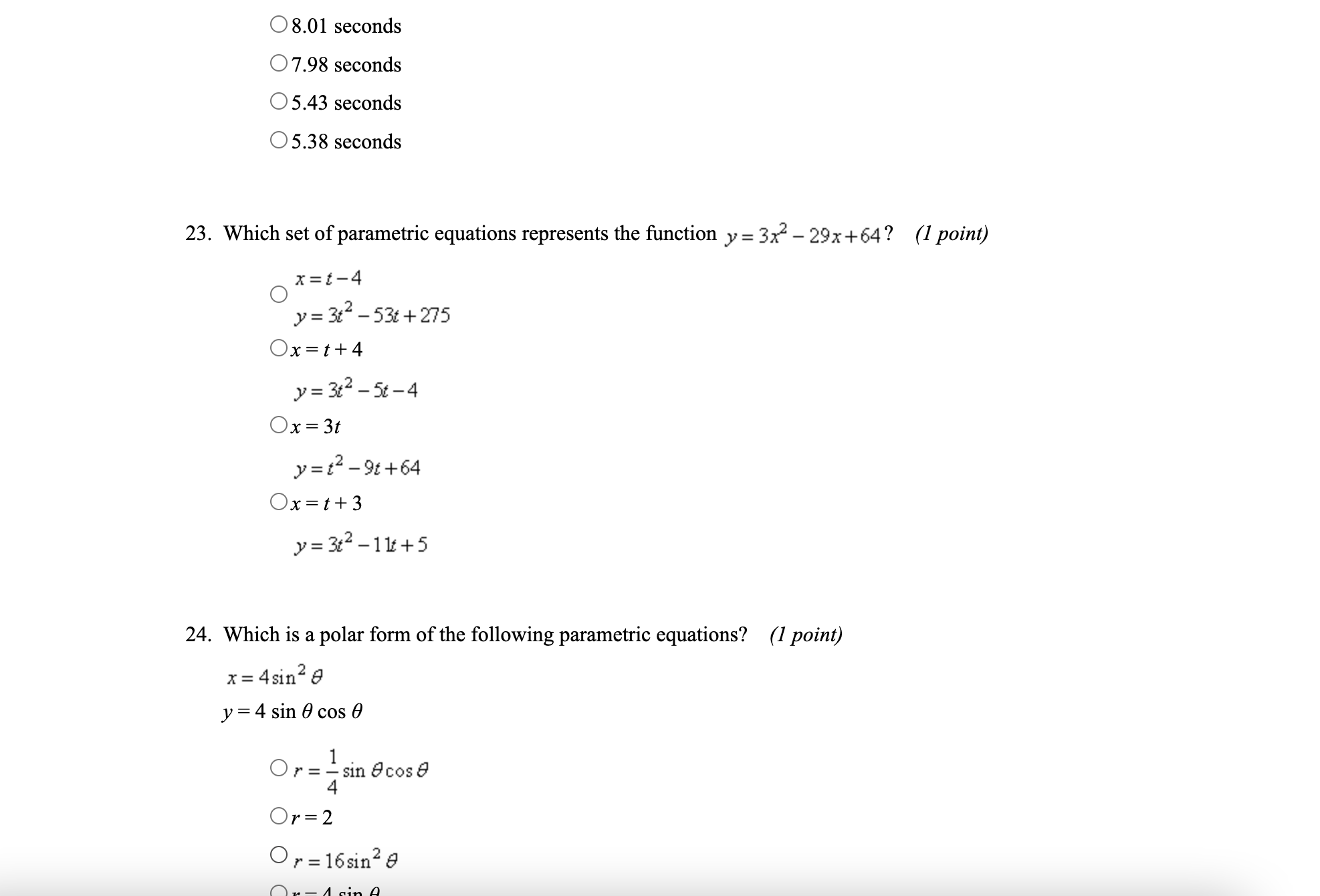 O The vectors are not orthogonal. The angle between the two vectors