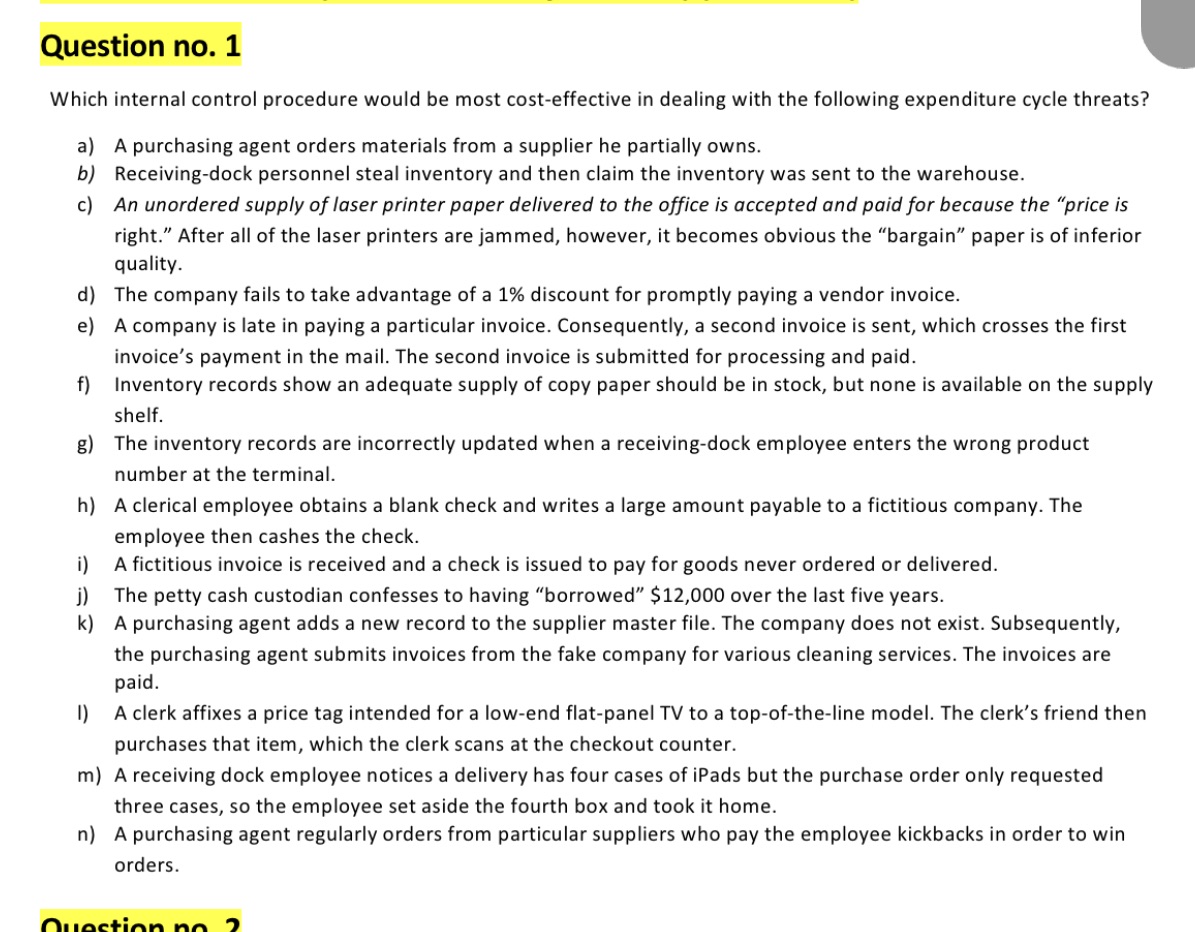  Question no. 1 ' Which internal control procedure would be most
