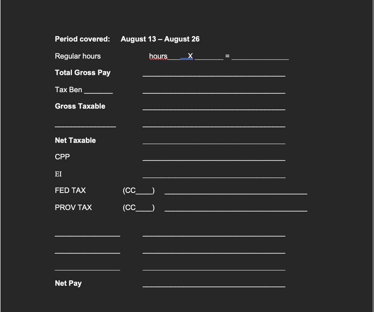 claim code for Federal and Provincial tax. (6 Marks) Note: Include these