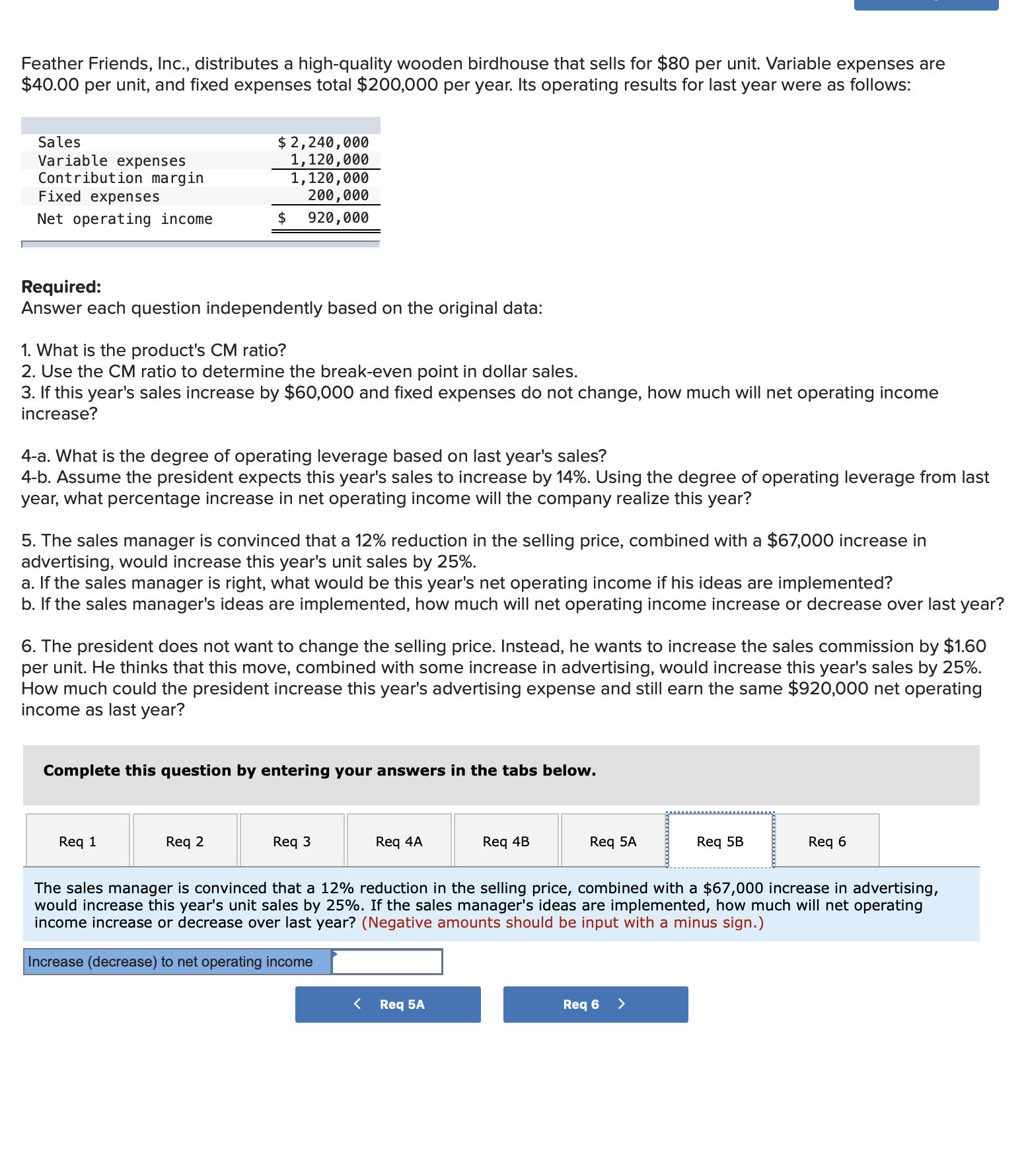 ' Required: Answer each question independently based on the original data: 1.