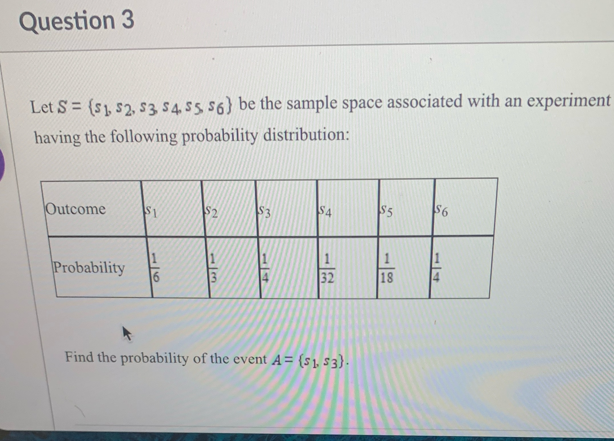  Question 3 Let S = (s1, $2, $3, $4. $5, $6