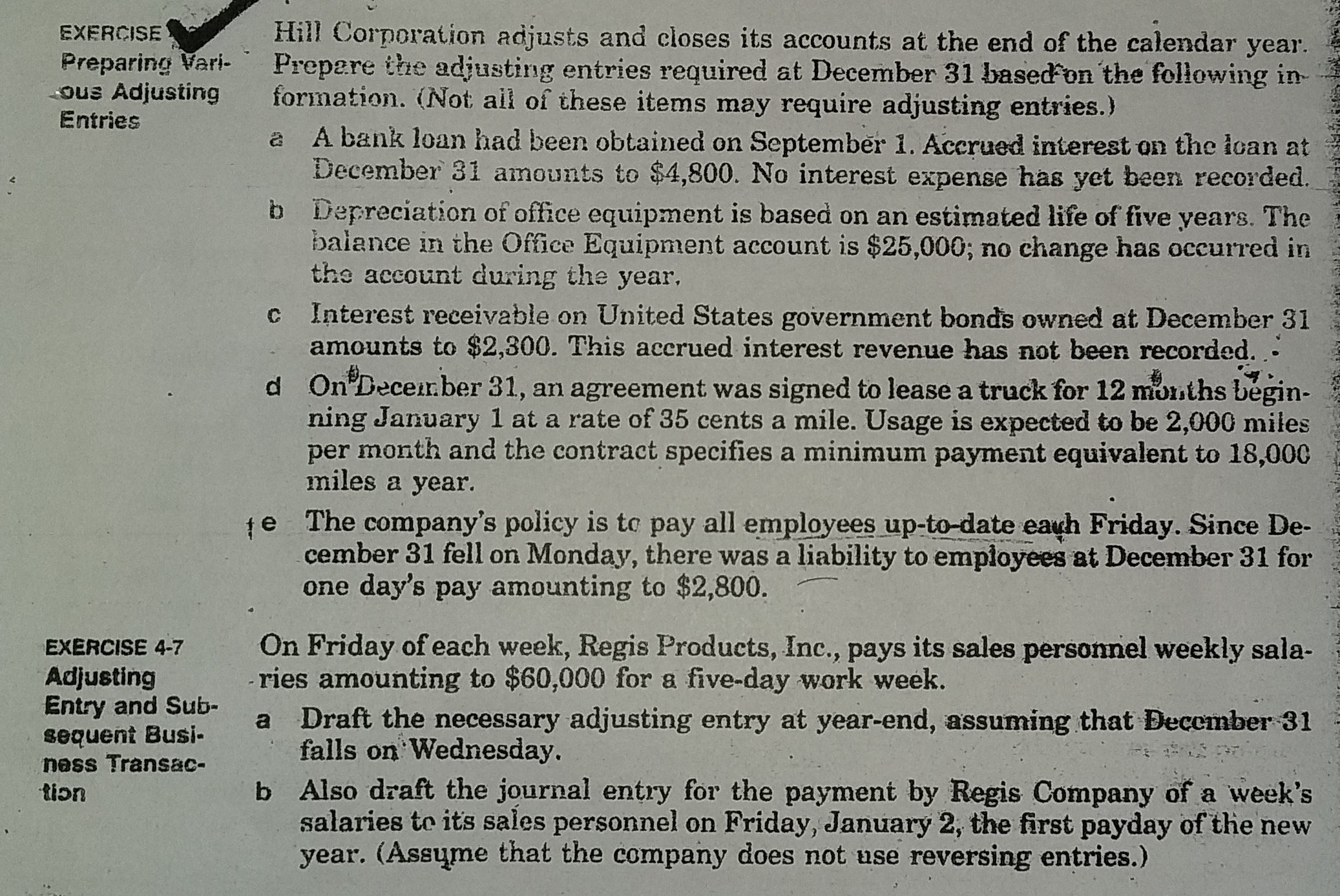 Prepare various adjusting entries: EXERCISE Preparing Vari- Hill Corporation adjusts and closes