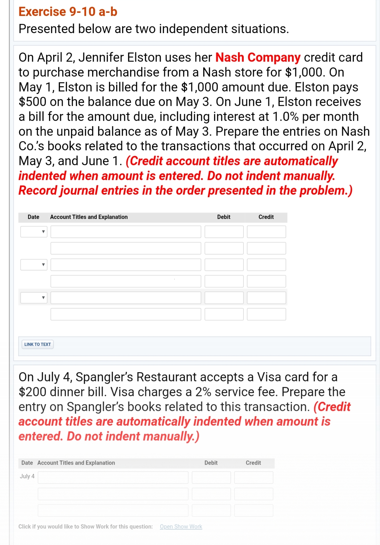 don't know what to do. Exercise 9-10 a-b Presented below are two