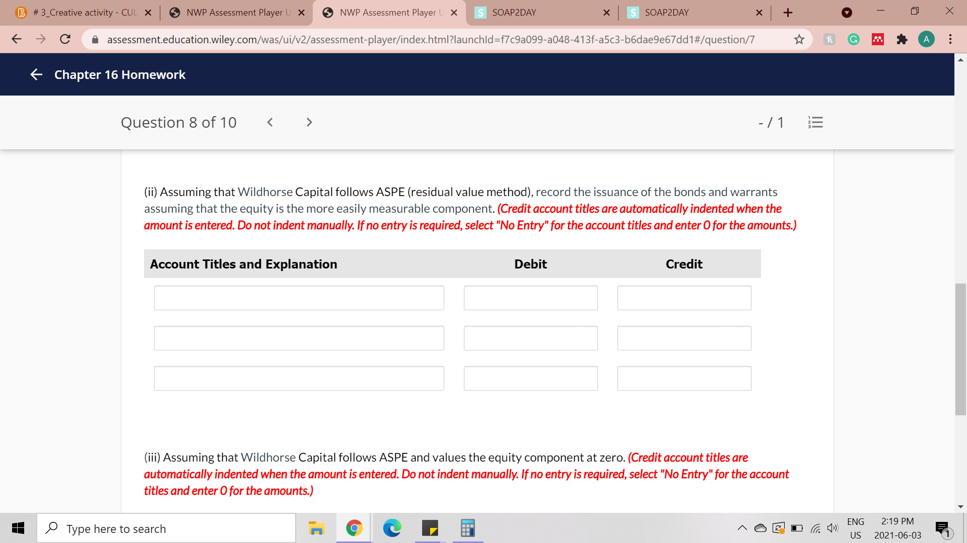 SOAP2DAY X + X -> C A assessment.education.wiley.com/was/ui/v2/assessment-player/index.html?launchld=f7c9a099-a048-413f-a5c3-b6dae9e67dd1#/question/7 G A ... Chapter