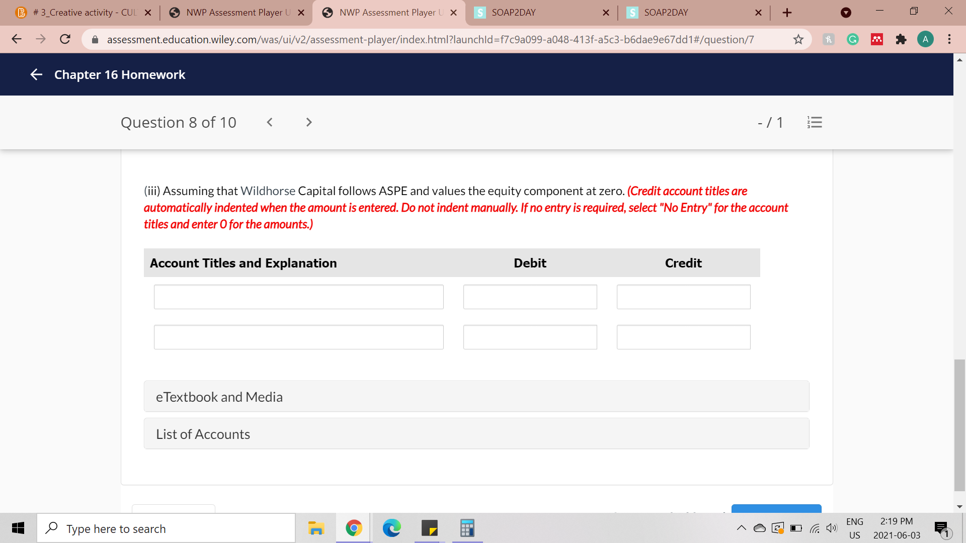 16 Homework Question 8 of 10 C A assessment.education.wiley.com/was/ui/v2/assessment-player/index.html?launchld=f7c9a099-a048-413f-a5c3-b6dae9e67dd1#/question/7 G A ...