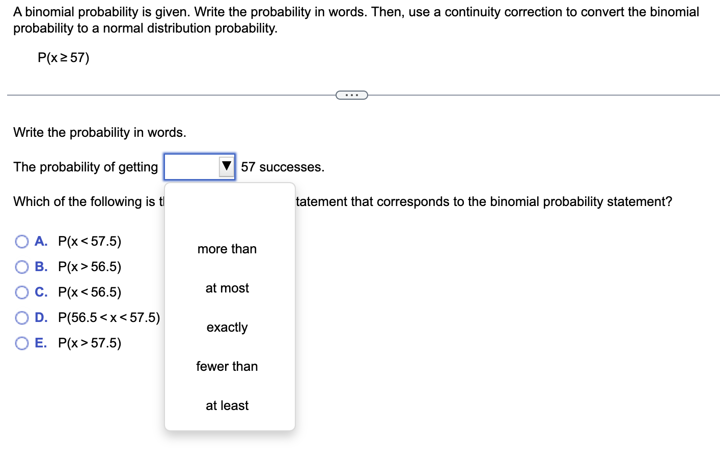  A binomial probability is given. Write the probability in words. Then,