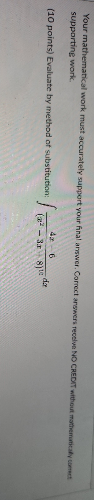 this is Calculus Your mathematical work must accurately support your final answer.